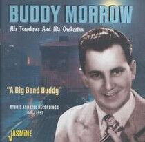Morrow, Buddy - His Trombone and His Orch