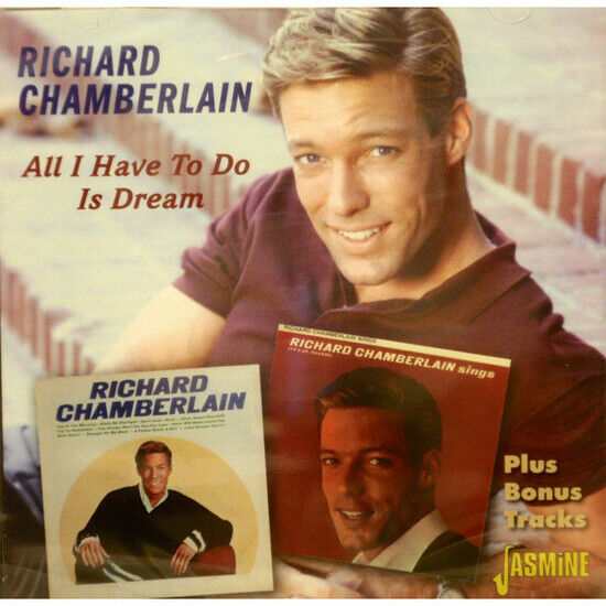 Chamberlain, Richard - All I Have To Do is Dream