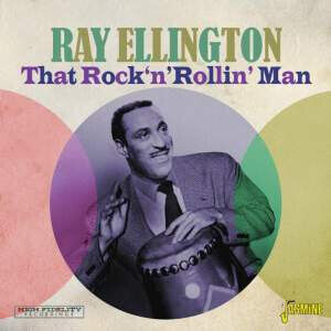 Ellington, Ray - That Rock \'N\' Roll Man