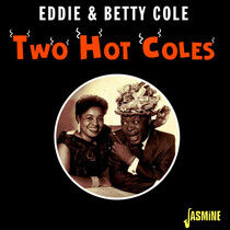 Cole, Eddie & Betty - Two Hot Coles