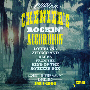 Chenier, Clifton -Rockin\' - Louisiana Zydeco & Blues