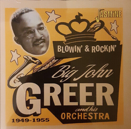 Greer, Big John - Blowin\' & Rockin\'..