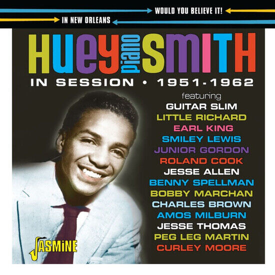 Smith, Huey \'Piano\' - Would You Believe It!..