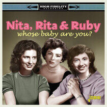 Nita, Rita & Ruby - Whose Baby Are You?
