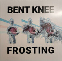 Bent Knee - Frosting