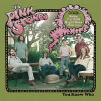 Pink Stones - You Know Who -Digi-