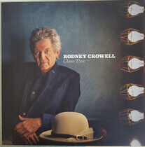 Crowell, Rodney - Close Ties -Download-
