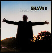 Shaver - Earth Rolls On -Coloured-