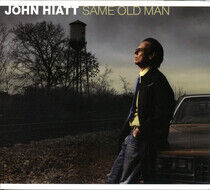 Hiatt, John - Same Old Man