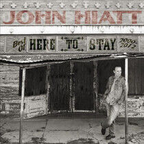 Hiatt, John - Here To Stay - Best of..
