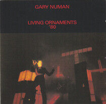 Numan, Gary - Living Ornaments '80