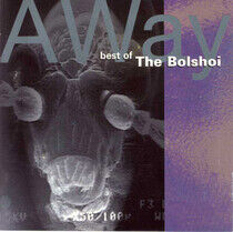 Bolshoi - Away -Best of/15tr-