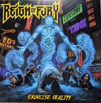 Reign of Fury - Exorcise Reality