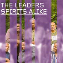 Leaders - Spirits Alike