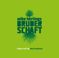 Herting, Mike -Bruderscha - Tunes For the Brotherhood