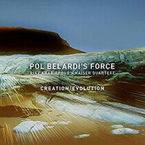 Pol Belardi's Force - Creation/Evolution