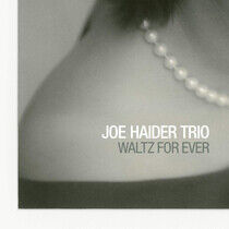 Haider, Joe -Trio- - Waltz For Ever