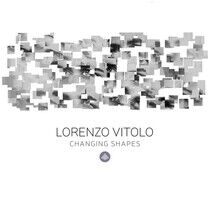 Vitolo, Lorenzo - Changing Shapes