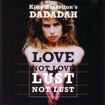 Dadadah - Love Not Love Lust Not Lu