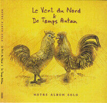 Le Vent Du Nord & De Temp - Notre Album Solo
