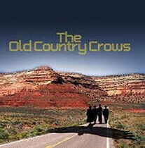 Old Country Crows - Old Country Crows