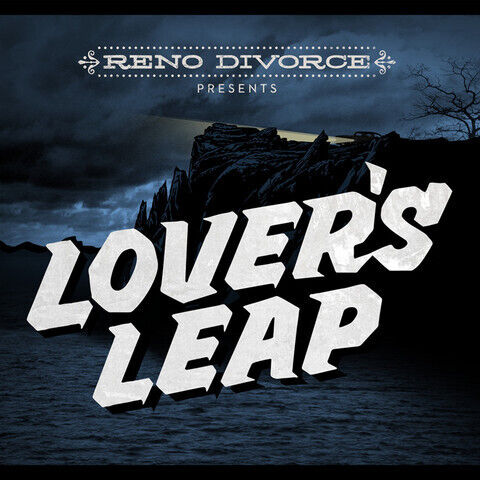 Reno Divorce - Lover\'s Leap