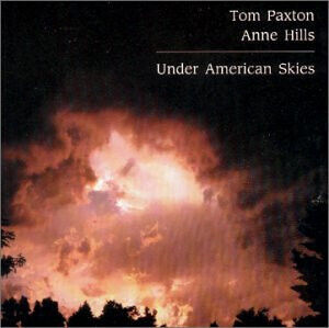 Paxton, Tom - Under American Skies