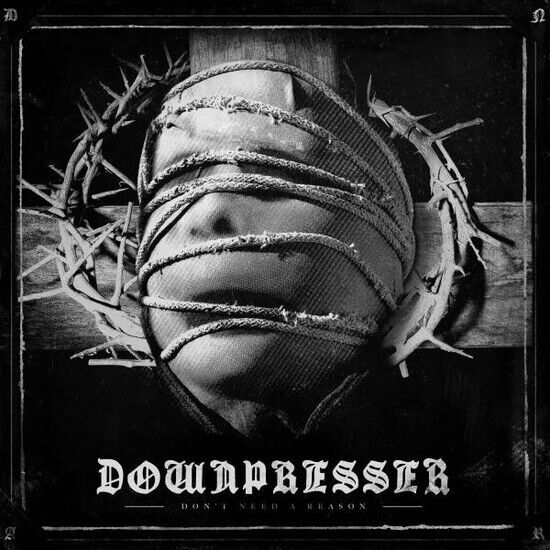 Downpresser - Don\'t Need A.. -Coloured-