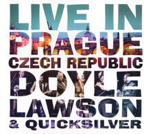 Lawson, Doyle & Quicksilver - Live In Prague, Czech..