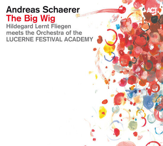 Schaerer, Andreas - Big Wig