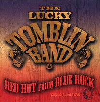 Lucky Tomblin Band - Red Hot From Blue..+ Dvd