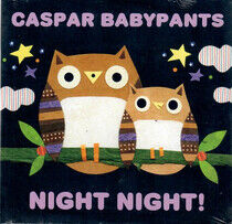 Caspar Babypants - Night Night !