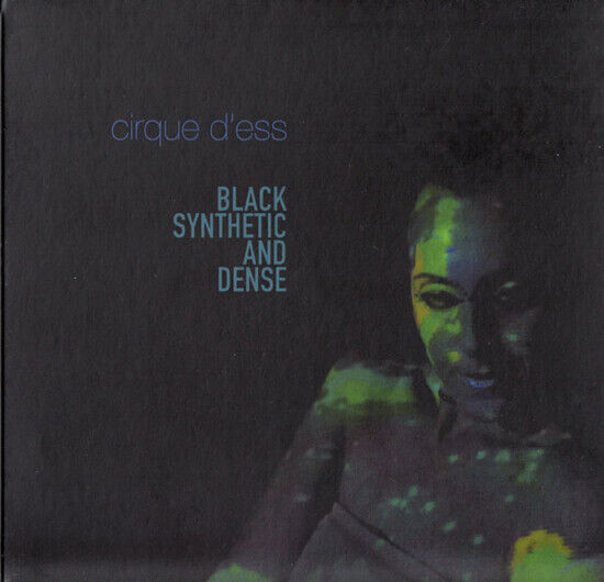 Cirque D\'ess - Black Synthetic.. -Digi-