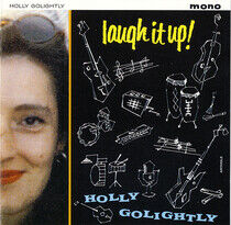 Golightly, Holly - Laugh It Up
