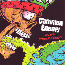Common Enemy - As the World Burns