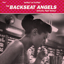 Backseat Angels - Saturday Night Shakes