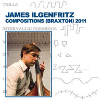 Ilgenfritz, James - Compositions (Braxton)..