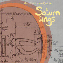 Halvorson, Mary - Saturn Sings