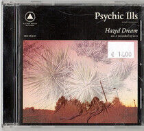 Psychic Ills - Hazed Dreams