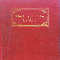 City On Film - La Vella