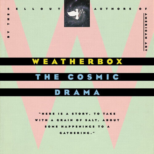 Weatherbox - Cosmic Drama -Reissue-
