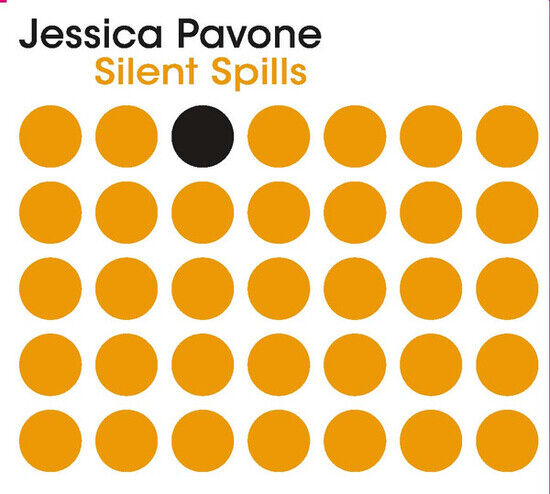 Pavone, Jessica - Silent Spills
