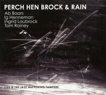 Laubrock, Ingrid - Perch, Hen, Brock & Rain