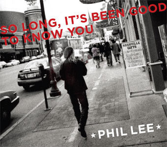 Lee, Phil - So Long, It\'s Been Good..