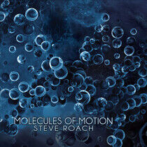 Roach, Steve - Molecules of Motion-Digi-