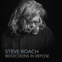 Roach, Steve - Reflections In Repose