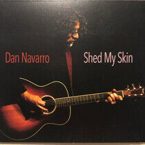 Navarro, Dan - Shed My Skin
