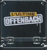 Offenbach - L'ultime