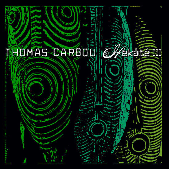 Carbou, Thomas - Hekate Iii