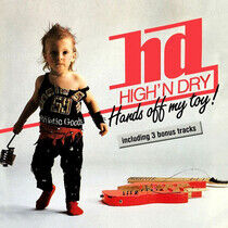 High'n Dry - Hands of My Toy